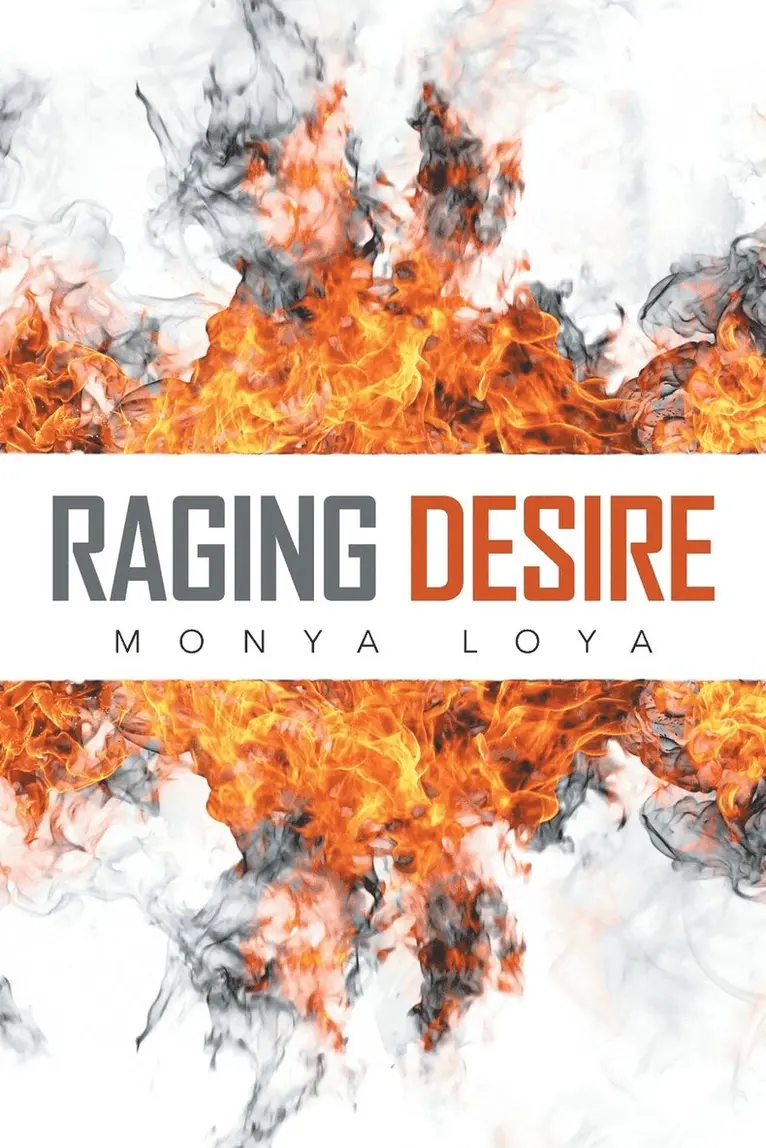 Monya Loya - Raging Desire, Häftad. Tillgänglighet: Lägg i varukorg