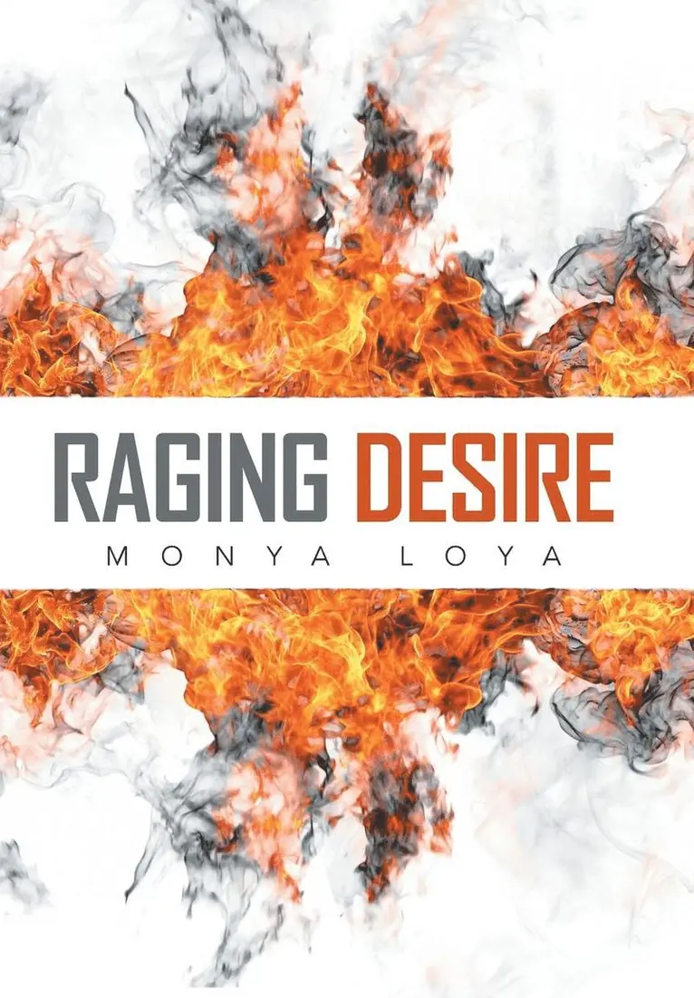 Monya Loya - Raging Desire, Inbunden. Tillgänglighet: Lägg i varukorg