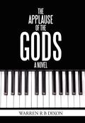 The Applause of the Gods, a Novel
