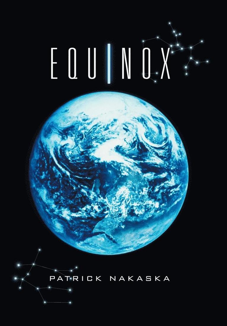 Patrick Nakaska - Equinox, Inbunden. Tillgänglighet: Lägg i varukorg