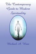 Contemporary Guide to Modern Spirituality
