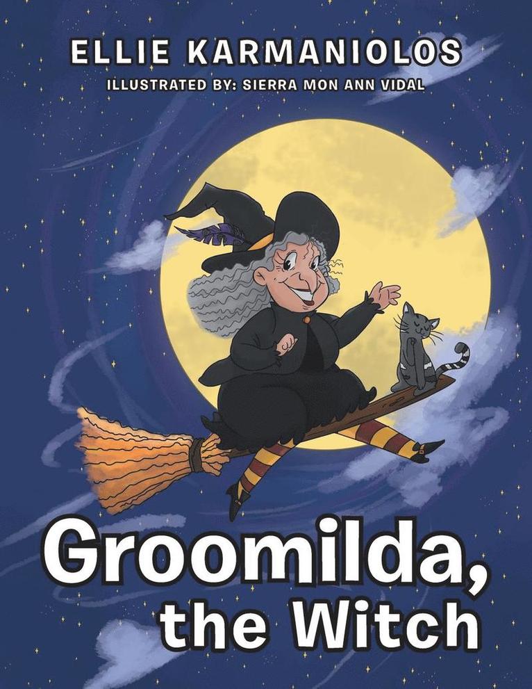 Ellie Karmaniolos - Groomilda, the Witch, Häftad