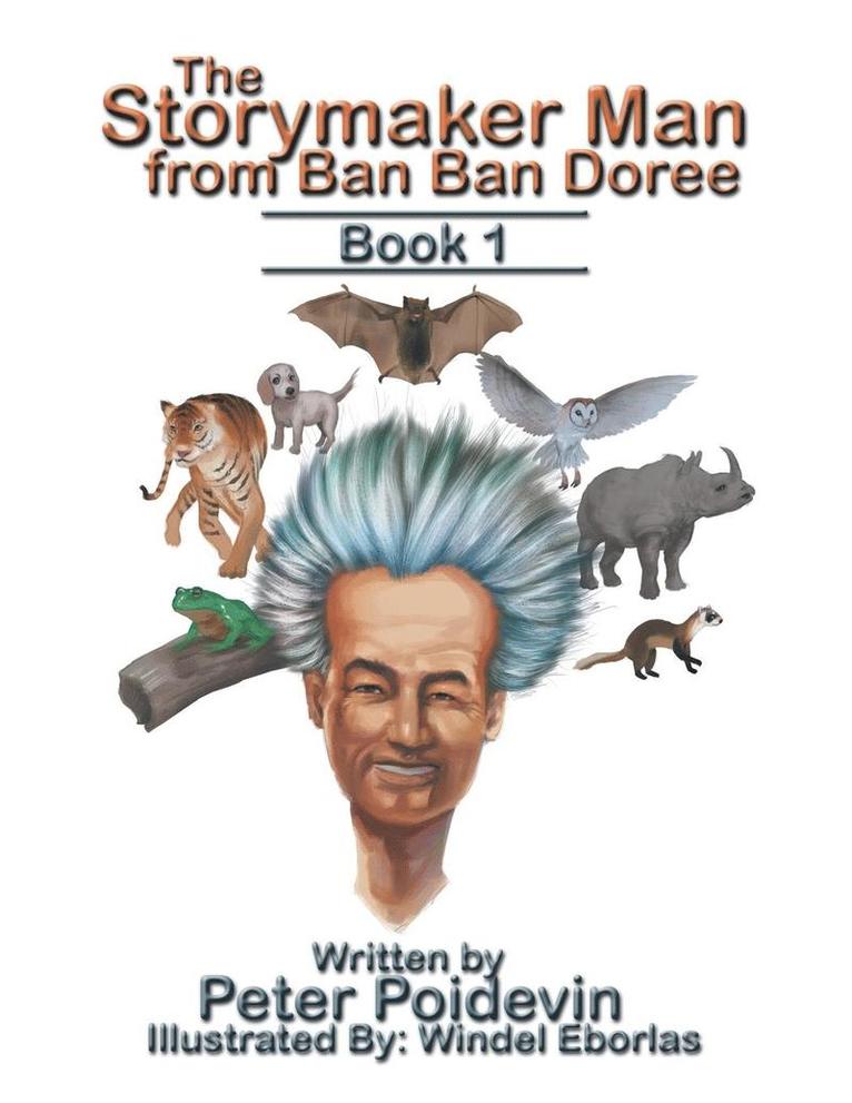 Peter Poidevin - Storymaker Man from Ban Ban Doree, Häftad