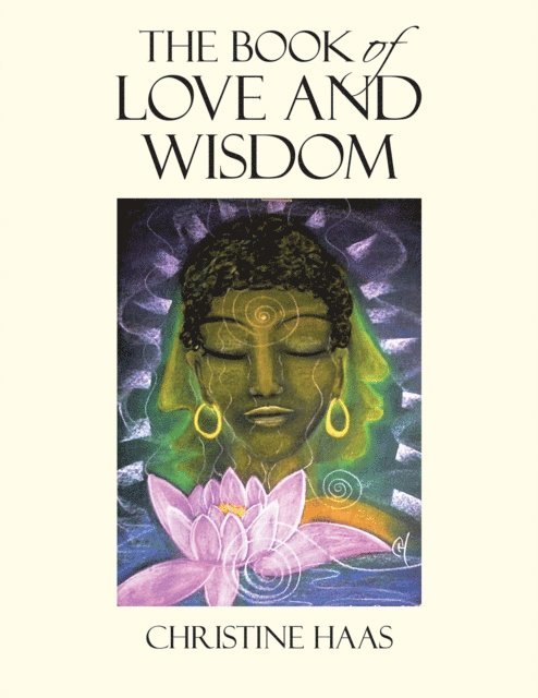 Christine Haas - Book of Love and Wisdom, E-bok