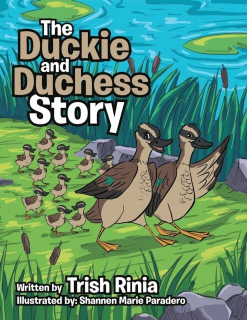 Trish Rinia - Duckie and Duchess Story, E-bok