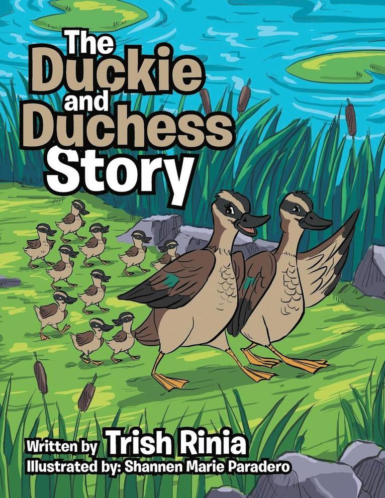 Trish Rinia - Duckie and Duchess Story, Häftad