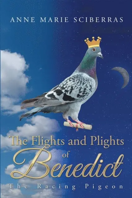 Anne Marie Sciberras - Flights and Plights of Benedict, E-bok. Tillgänglighet: Lägg i varukorg