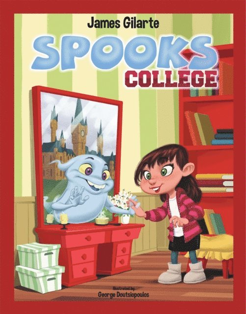 James Gilarte - Spooks College, E-bok