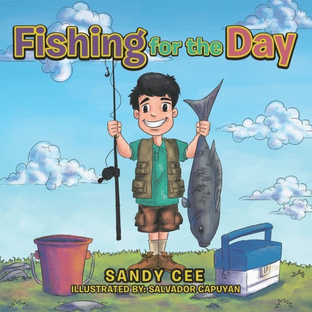 Sandy Cee - Fishing for the Day, E-bok
