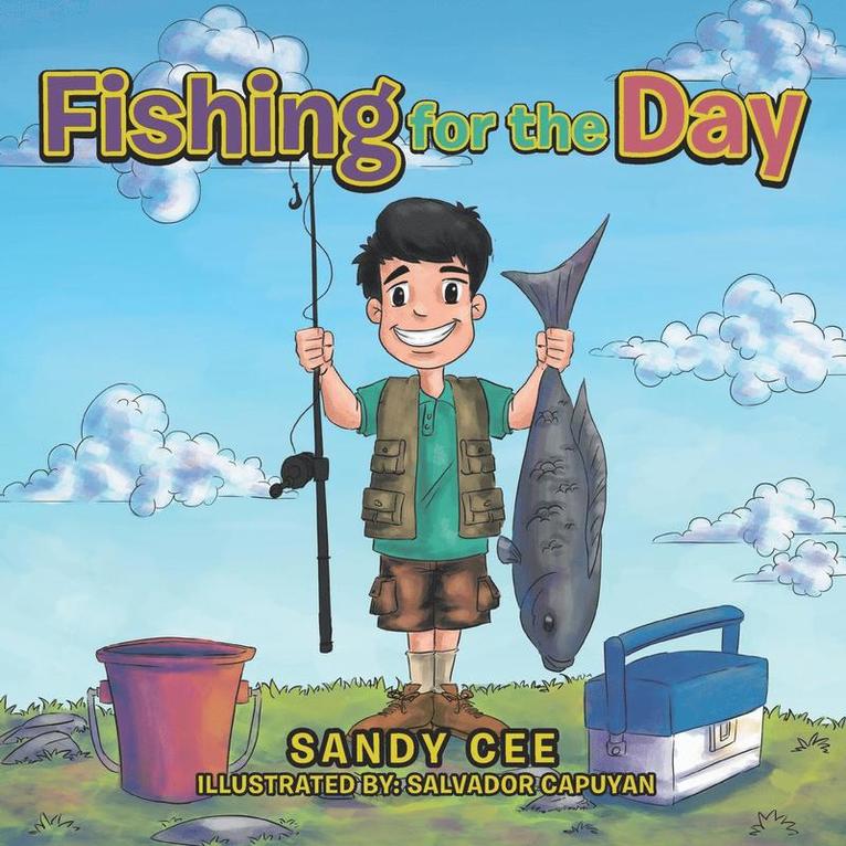 Sandy Cee - Fishing for the Day, Häftad