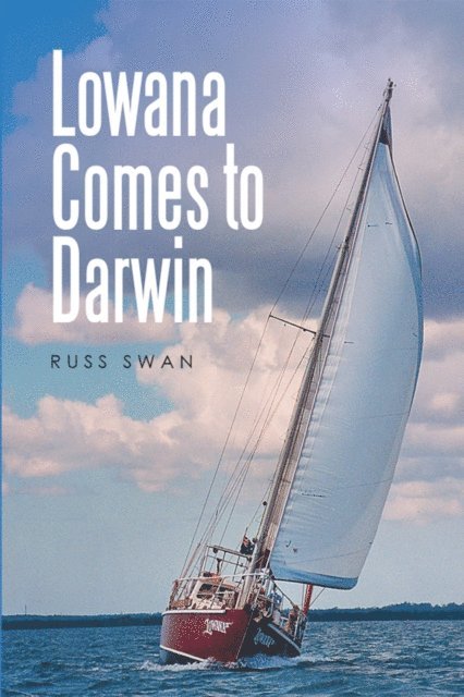 Russ Swan - Lowana Comes to Darwin, E-bok