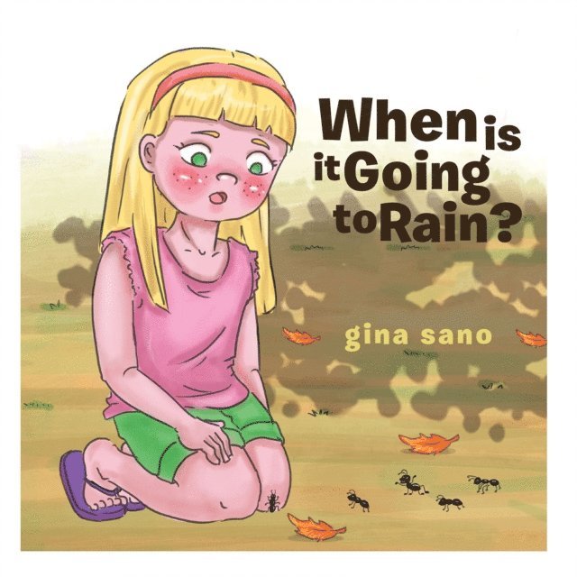 Gina Sano - When Is It Going to Rain?, E-bok