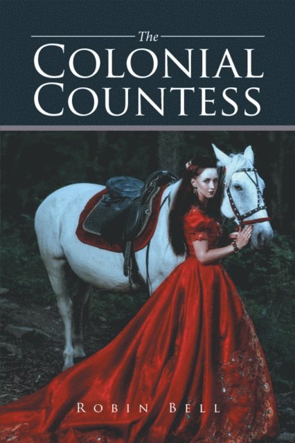 Robin Bell - Colonial Countess, E-bok