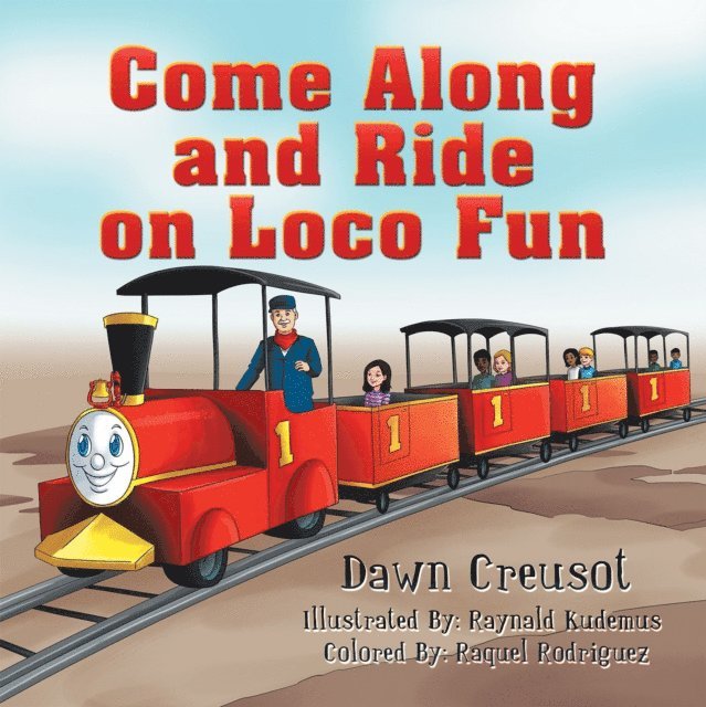 Dawn Creusot - Come Along and Ride on Loco Fun, E-bok