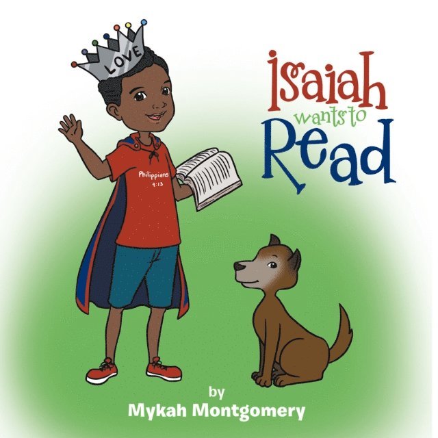 Mykah Montgomery - Isaiah Wants to Read, E-bok