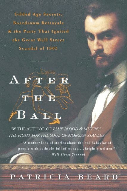 Patricia Beard - After the Ball, E-bok