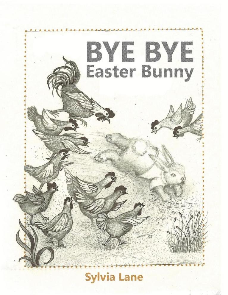 Sylvia Lane - Bye Bye Easter Bunny, Häftad