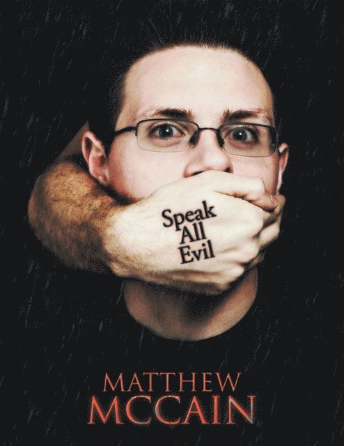 Matthew McCain - Speak All Evil, E-bok