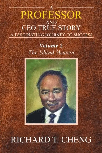 Richard T. Cheng - Professor and Ceo  True Story, E-bok. Tillgänglighet: Lägg i varukorg