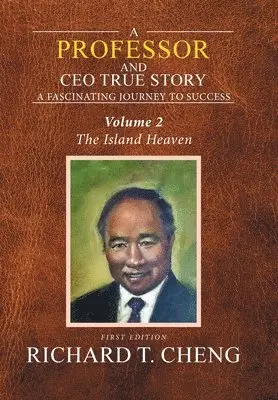 Richard T Cheng - Professor and Ceo True Story, Inbunden. Tillgänglighet: Lägg i varukorg