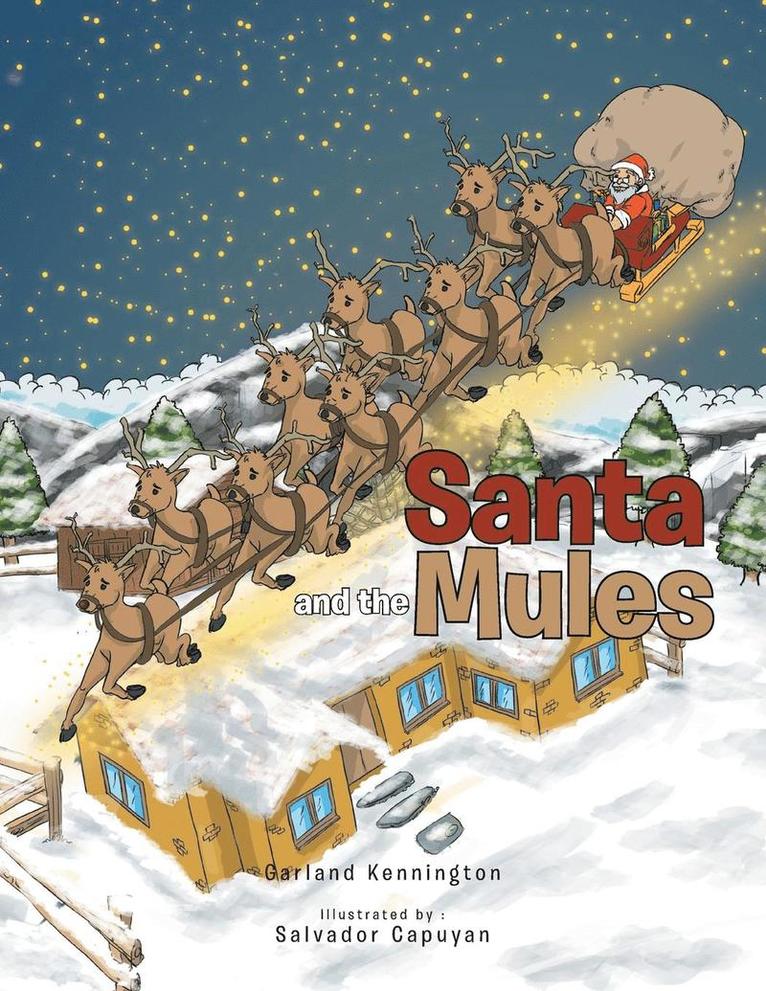 Garland Kennington - Santa and the Mules, Häftad
