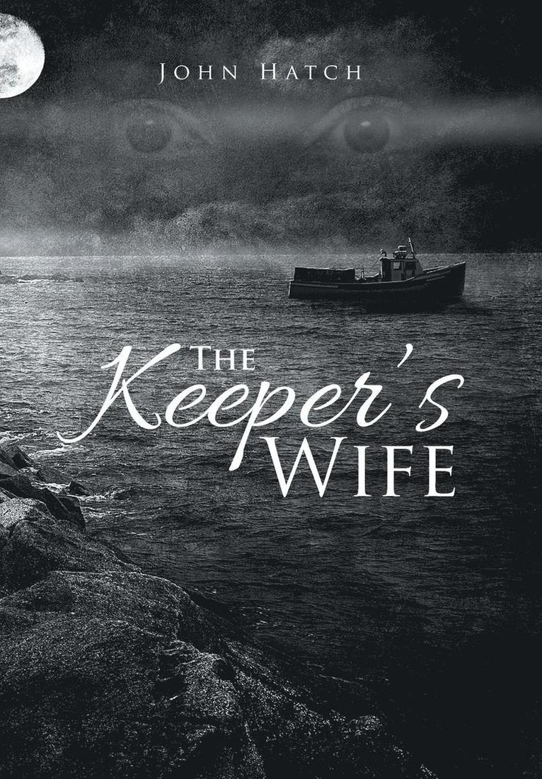 John Hatch - Keeper's Wife, Inbunden