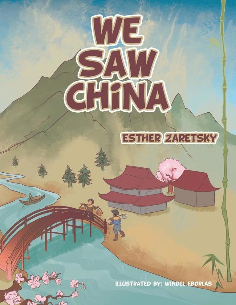 Esther Zaretsky - We Saw China, Häftad