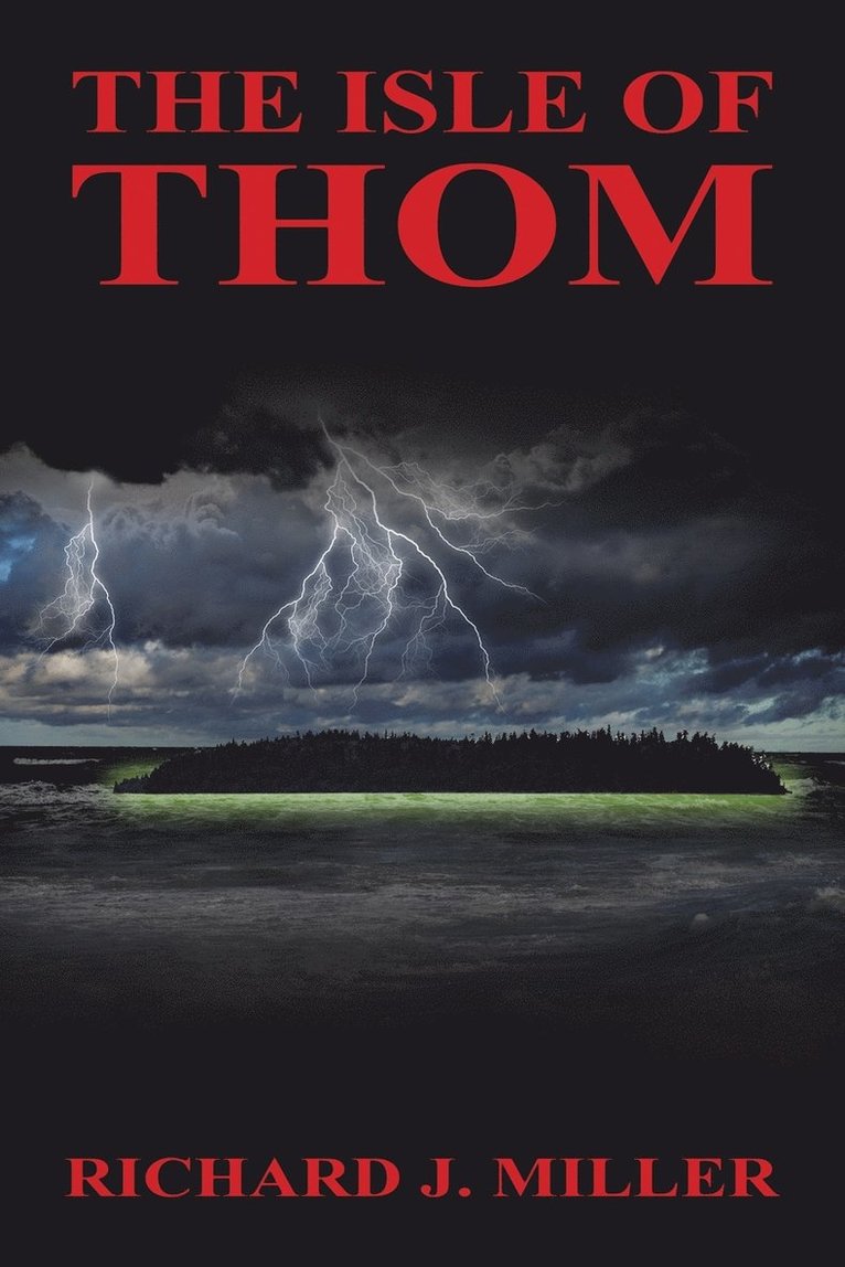 Richard J Miller - Isle of Thom, Häftad. Tillgänglighet: Tillfälligt slut