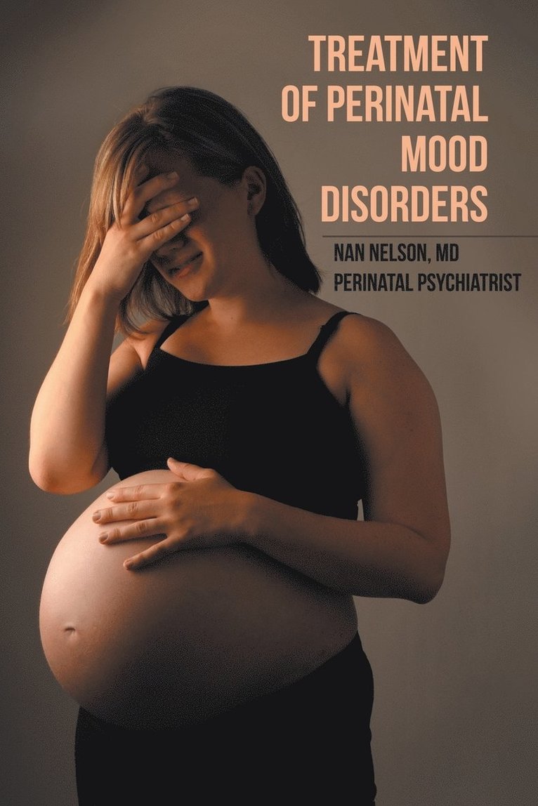 Nan Nelson - Treatment of Perinatal Mood Disorders, Häftad. Tillgänglighet: Lägg i varukorg