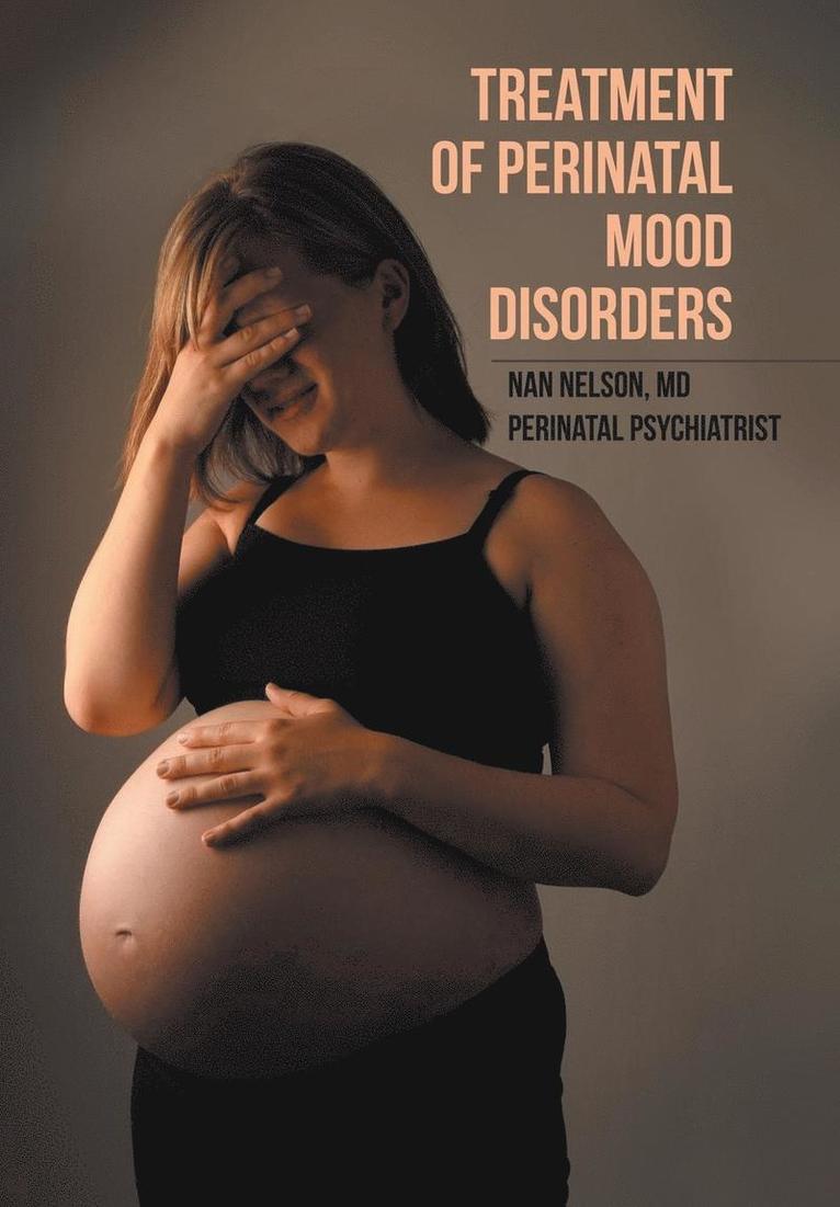 Nan Nelson - Treatment of Perinatal Mood Disorders, Inbunden. Tillgänglighet: Lägg i varukorg