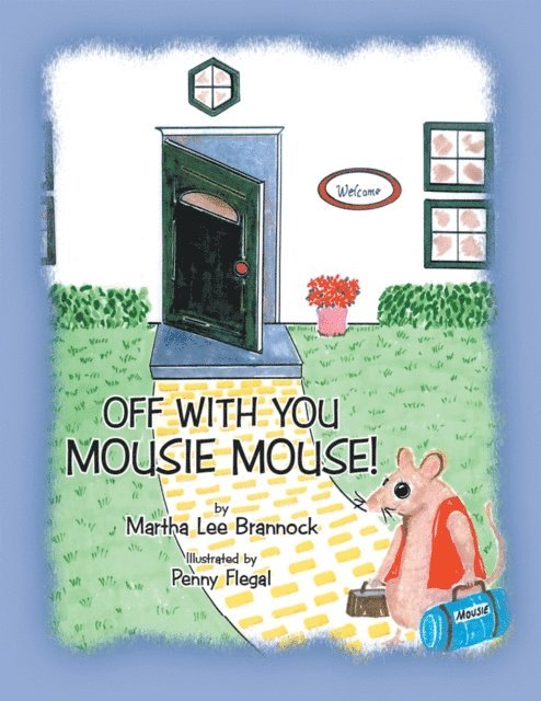 Martha Lee Brannock - Off with You, Mousie Mouse!, E-bok. Tillgänglighet: Lägg i varukorg