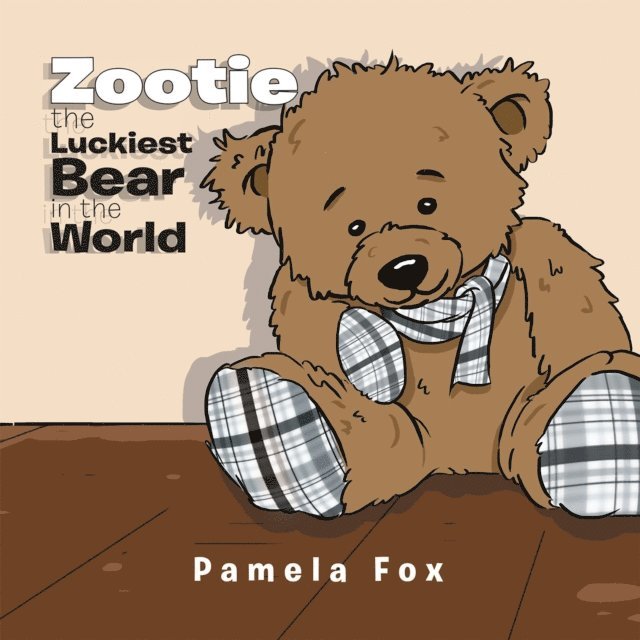 Pamela Fox - Zootie the Luckiest Bear in the World, E-bok