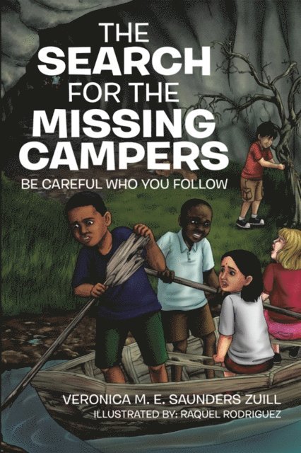 Veronica M. E. Saunders Zuill - Search for the Missing Campers, E-bok
