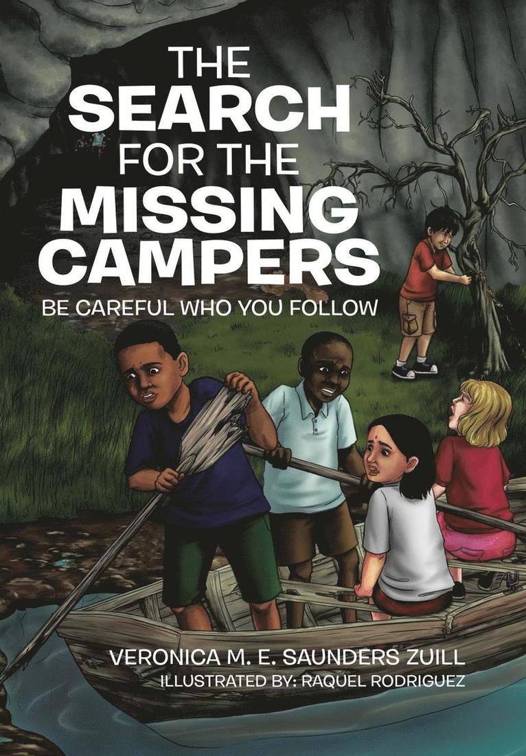 Veronica M E Saunders Zuill - Search for the Missing Campers, Inbunden