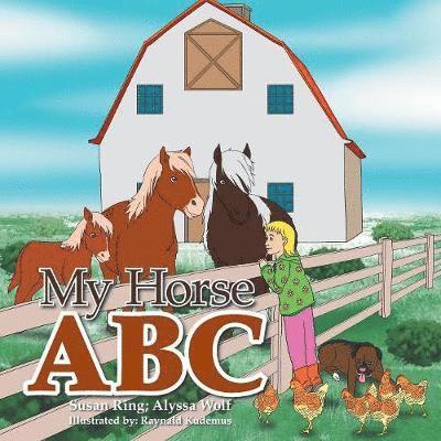 Susan Ring, Alyssa Wolf - My Horse ABC, Häftad. Tillgänglighet: Lägg i varukorg