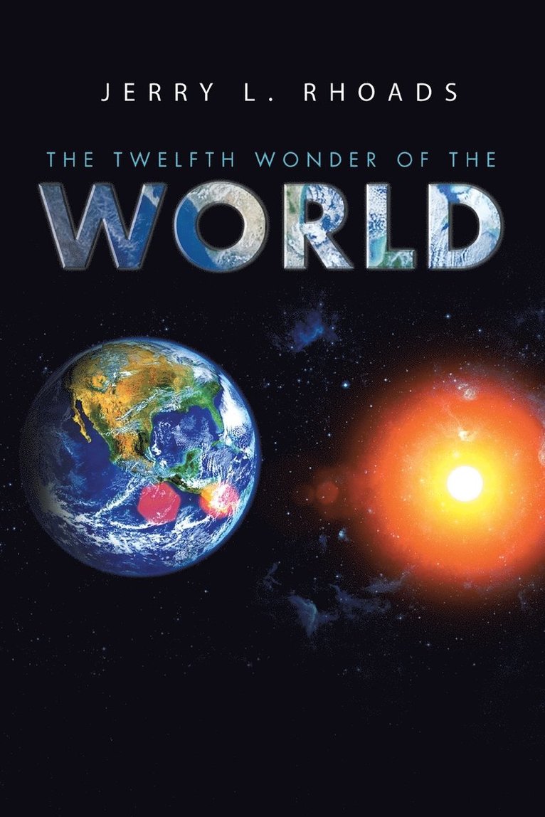 Jerry Rhoads - Twelfth Wonder of the World, Häftad. Tillgänglighet: Lägg i varukorg