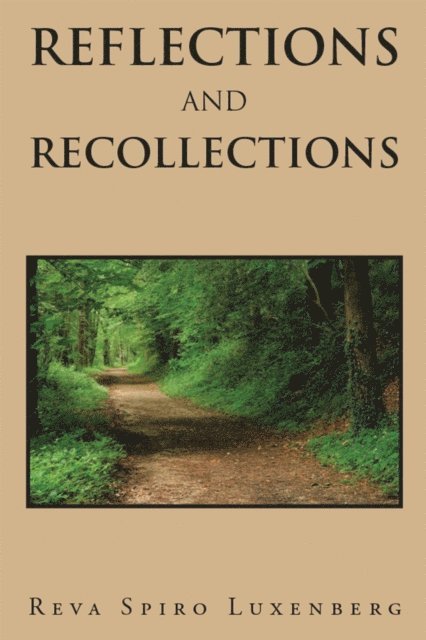 Reva Spiro Luxenberg - Reflections and Recollections, E-bok