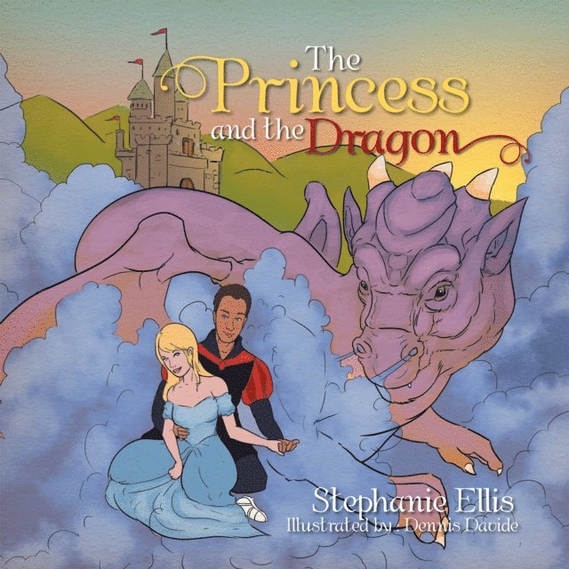Stephanie Ellis - Princess and the Dragon, E-bok