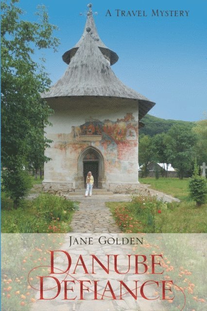 Jane Golden - Danube Defiance, E-bok