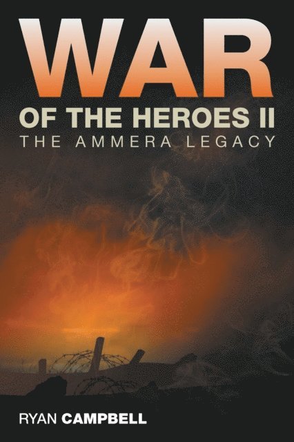 Ryan Campbell - War of the Heroes Ii, E-bok