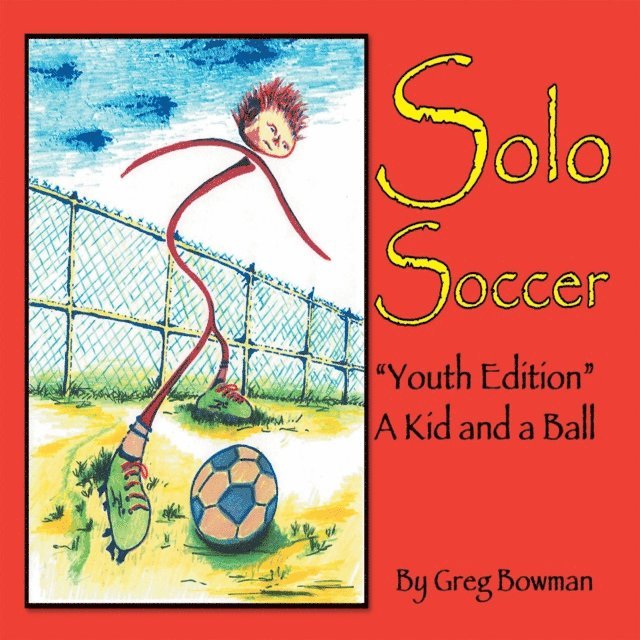 Greg Bowman - Solo Soccer, E-bok