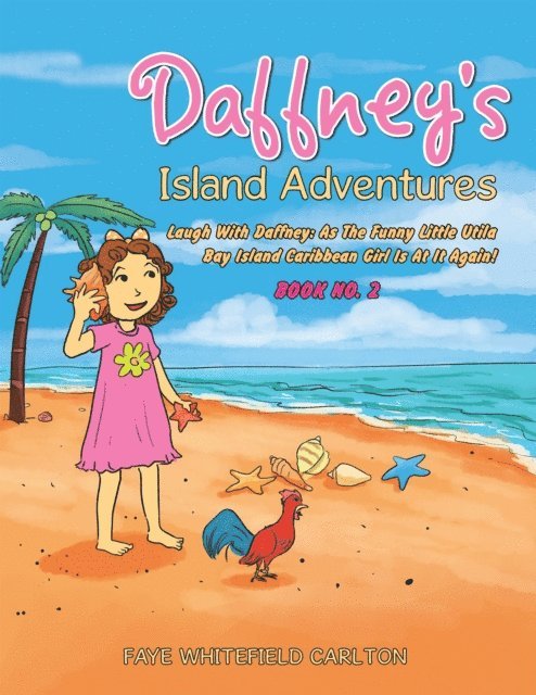 Faye Whitefield Carlton - Daffney's Island Adventures, E-bok. Tillgänglighet: Lägg i varukorg