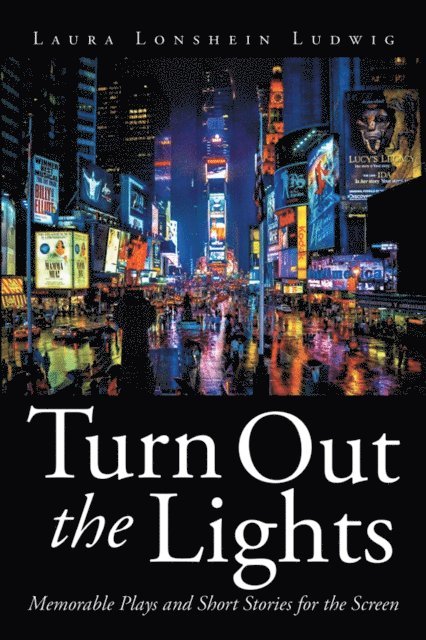 Laura Lonshein Ludwig - Turn out the Lights, E-bok
