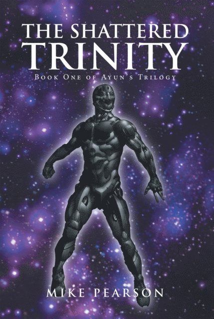 Mike Pearson - Shattered Trinity, E-bok