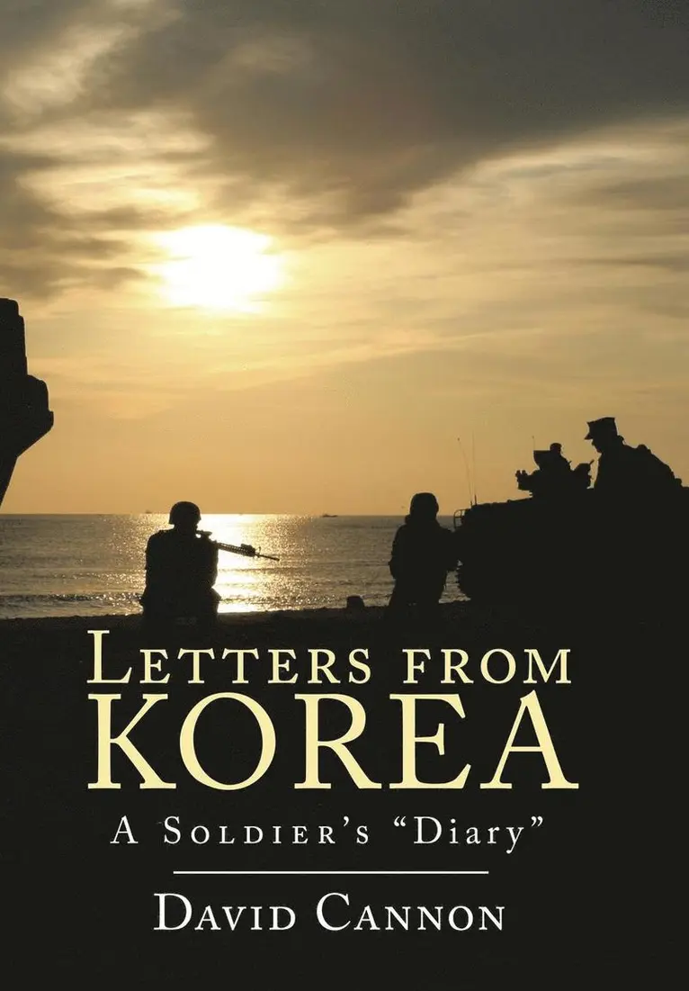 David Cannon - Letters from Korea, Inbunden. Tillgänglighet: Lägg i varukorg