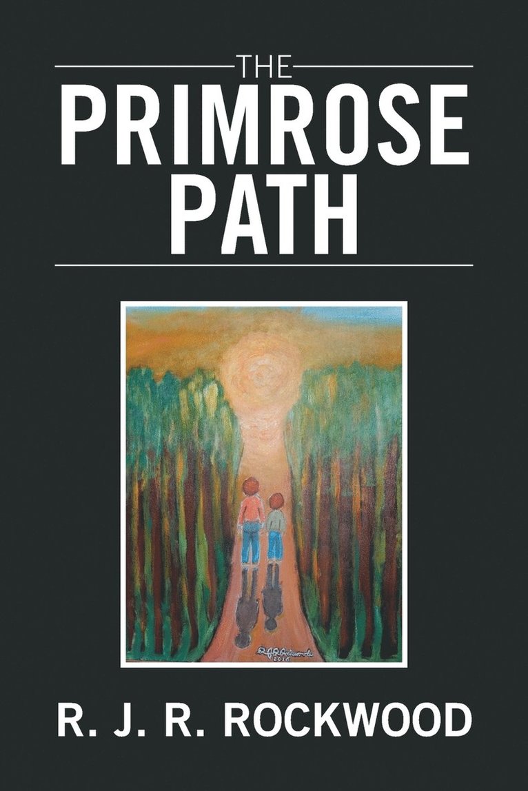 R J R Rockwood - Primrose Path, Häftad. Tillgänglighet: Lägg i varukorg