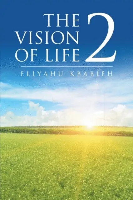 Eliyahu Kbabieh - Vision of Life 2, E-bok. Tillgänglighet: Lägg i varukorg