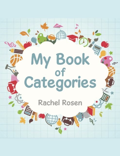 Rachel Rosen - My Book of Categories, E-bok