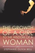 Growth of a Girl to the Wisdom of a Woman