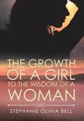The Growth of a Girl to the Wisdom of a Woman